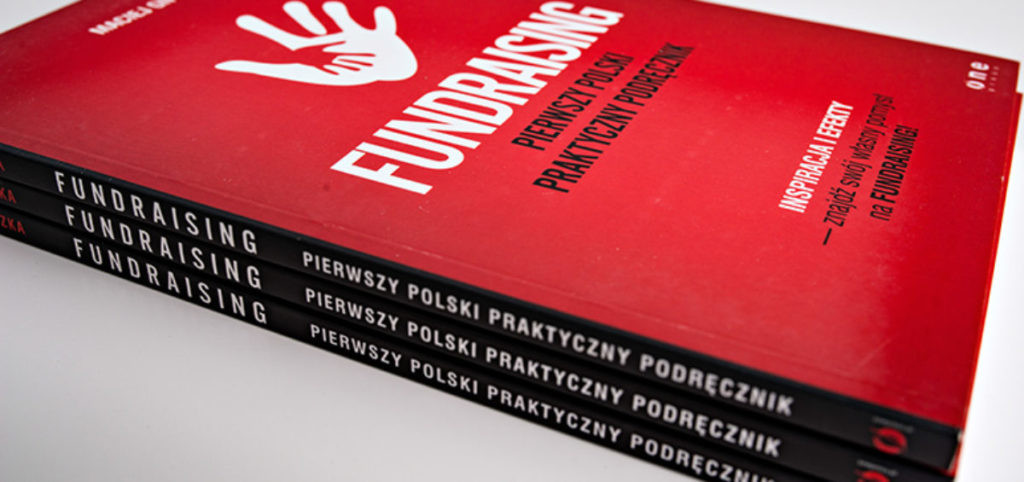Po pierwsze Darczyńca, po drugie Darczyńca, po trzecie relacje z Darczyńcą