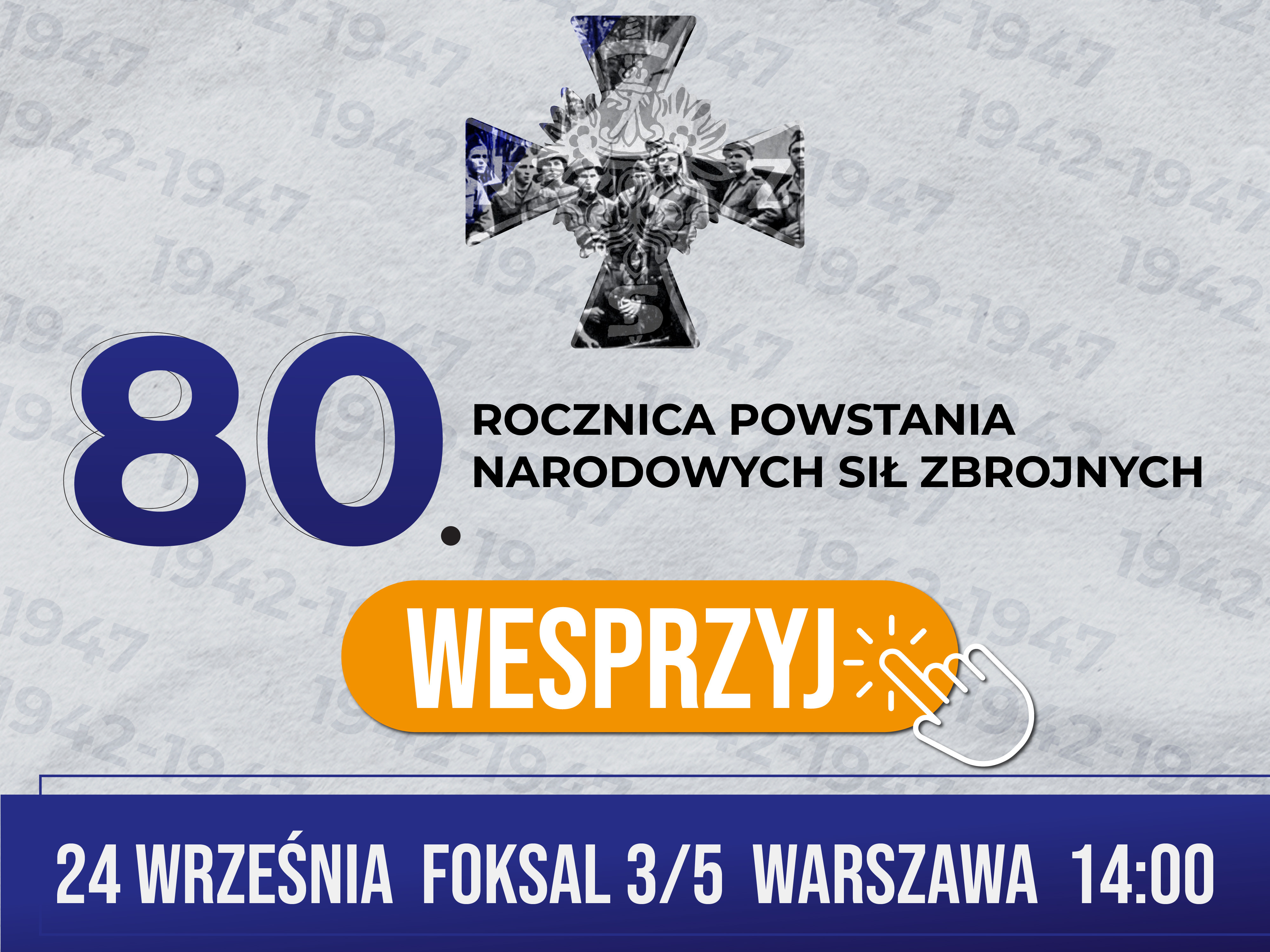WESPRZYJ ORGANIZACJE OBCHODÓW 80. ROCZNICY POWSTANIA NSZ