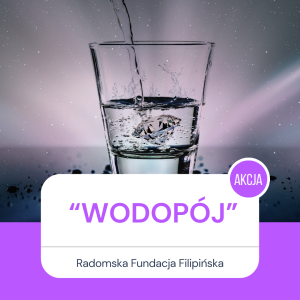 PROJEKT NO.7 AKCJA “WODOPÓJ”